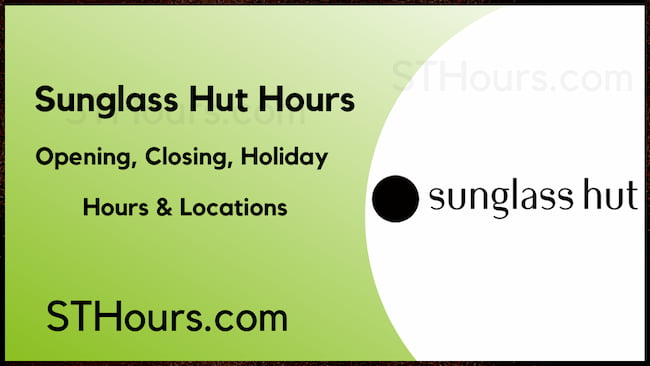 Sunglass Hut Hours