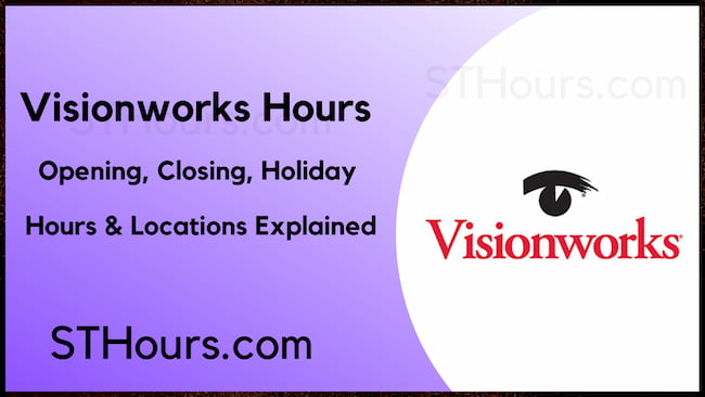 Visionworks Hours