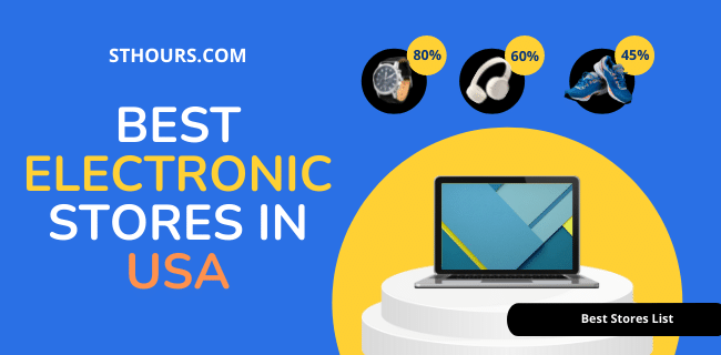Best Electronic Stores in USA