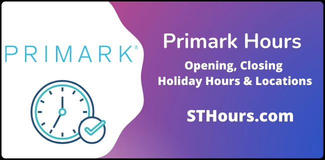 Primark Hours
