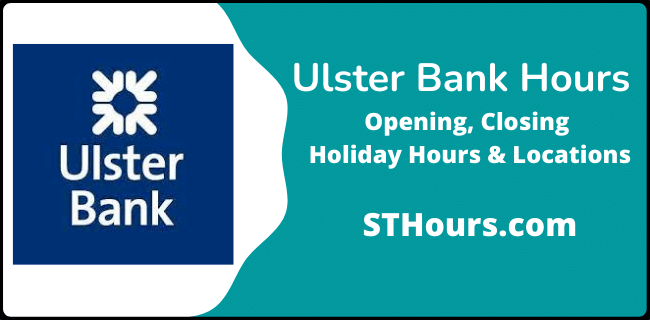 Ulster Bank Hours