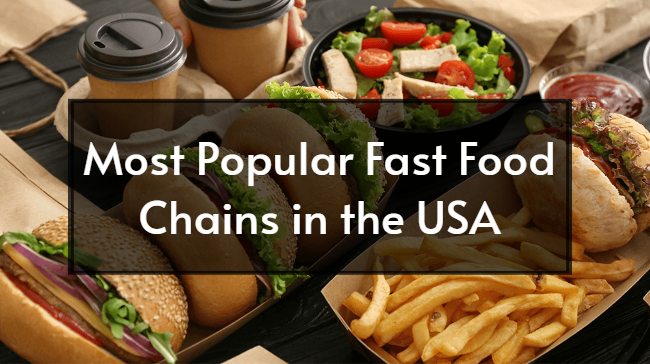 most popular fast food chains in the USA