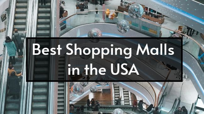 what are the best shopping malls in the usa
